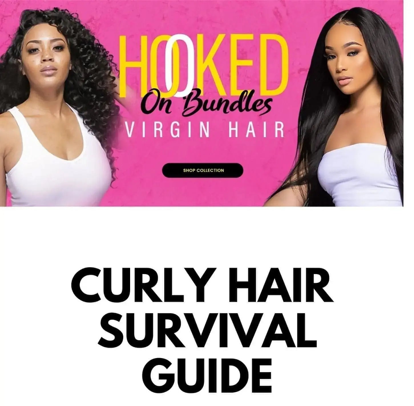 The Curly Hair Survival Guide-Free Download! - HookedOnBundles Virgin Hair
